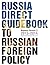 Russia Direct Guidebook to Russian Foreign Policy