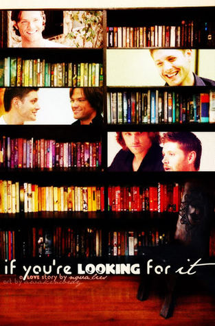 If You're Looking for It