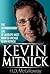 Kevin Mitnick: The Extraord...