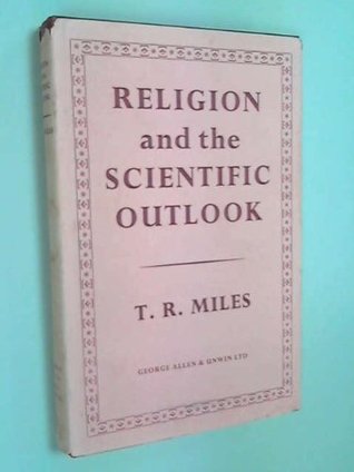 Religion and the Scientific Outlook