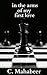 in the arms of my first love (In the arms of my first love series Book 1)