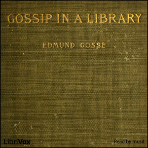 Gossip in a Library (Librivox Audiobook)