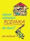 Taková normální rodinka se vrací