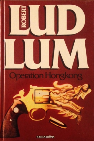 Operation Hong Kong (Jason Bourne, #2)