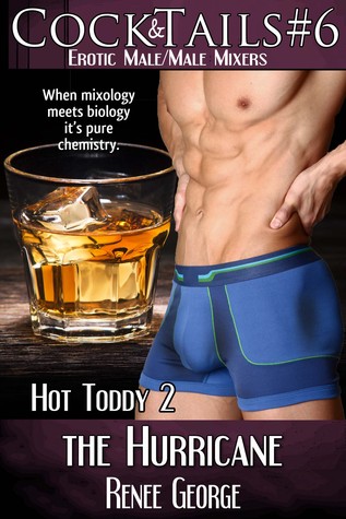 The Hurricane: Hot Toddy 2 (CockTails, #6)