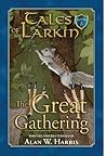 The Great Gathering (Tales of Larkin, #3)