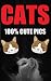 CATS: 100% Cute Cat Picture...