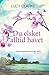 Du elsket alltid havet by Lucy Clarke Du elsket alltid havet by Lucy Clarke