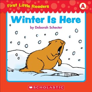 First Little Readers: Winter Is Here (Level A)