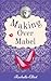 Making Over Mabel by Rochelle Elliot