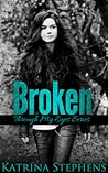 Broken by Katrina Stephens