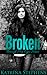 Broken (Through My Eyes, #1)