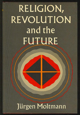 Religion, Revolution, and the Future (Hardcover)