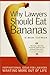 Why Lawyers Should Eat Bananas