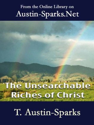 The Unsearchable Riches of Christ