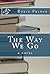 The Way We Go