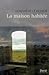La Maison Habitée
