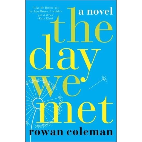 The Day We Met By Rowan Coleman