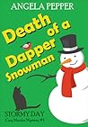 Death of a Dapper Snowman by Angela Pepper