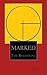 Marked: The Beginning