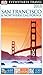 San Francisco & Northern California by D.K. Eyewitness Travel