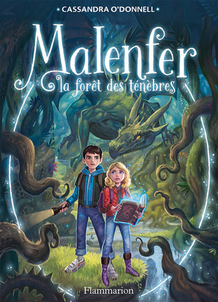 La forêt des ténèbres (Malenfer, #1)