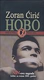 Hobo by Zoran Ćirić