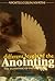 Different Levels Of the Anointing - The Anointing Of The Holy... by Colin Nyathi