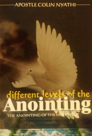 Different Levels Of the Anointing - The Anointing Of The Holy Spirit