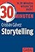 30 Minuten Storytelling (German Edition)