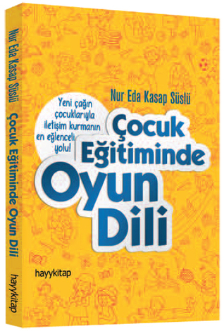 Çocuk Eğitiminde Oyun Dili (Paperback)