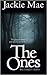 The Ones (The Darkest Serie...