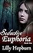 Seductive (Euphoria Book 1)