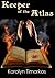 Keeper of the Atlas (The Atlas Chronicles, #1)