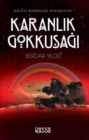 Karanlık Gökkuşağı (Paperback)
