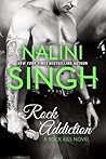 Rock Addiction by Nalini Singh Rock Addiction by Nalini Singh