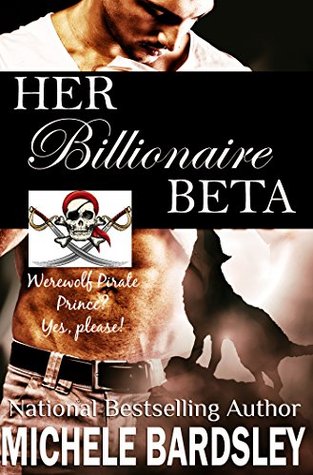 Her Billionaire Beta (Moon Pack Rules #3)