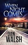 When Night Comes