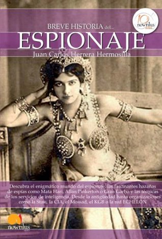 Breve historia del espionaje (Spanish Edition)