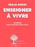 Enseigner à vivre by Edgar Morin Enseigner à vivre by Edgar Morin