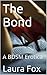 The Bond: A BDSM Erotica