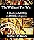 The Will And The Way - A Gu...