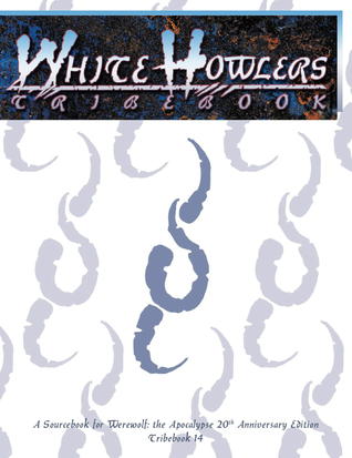 Tribebook: White Howlers (Tribebook, #14)