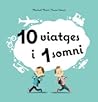 10 viatges i 1 somni by Meritxell Martí