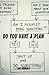 Do You Have a Plan?: Shut Up, Make a Plan and Do Something (Self Improvement & Habits #1)