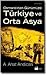 Osmanlı'dan Günümüze Türkiy...