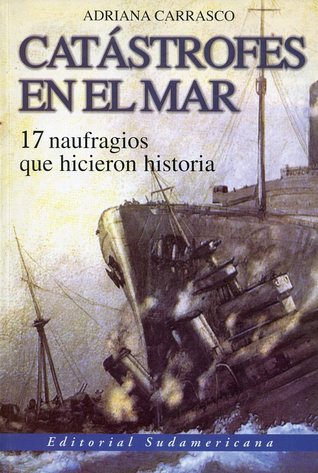 Catástrofes en el mar. 17 naufragios que hicieron historia