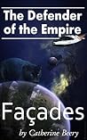 Facades (Defender of the Empire #2)