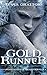 Gold Runner: A Novella of Goblins, Theft, and Teenage Gods (The United States of Asgard)