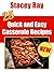 25 Quick and Easy Casserole Recipes by Stacey Ray